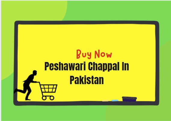 Peshawari Chappal In Pakistan