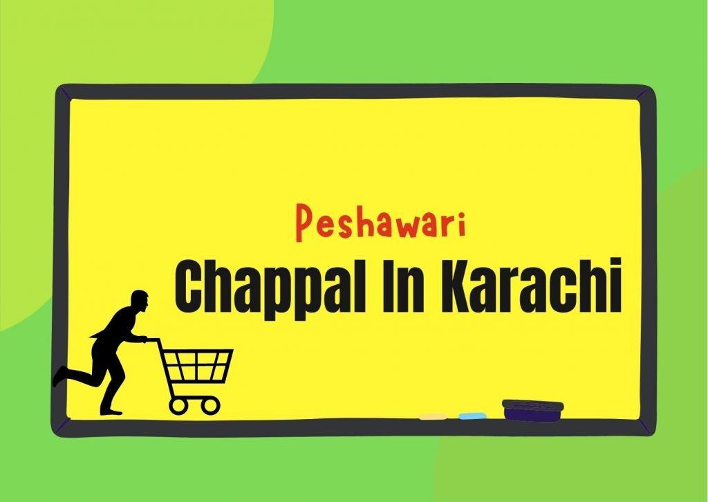 peshawari Chappal In Karachi
